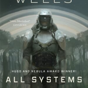 all systems red (the murderbot diaries)