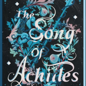 the song of achilles – madeline mille