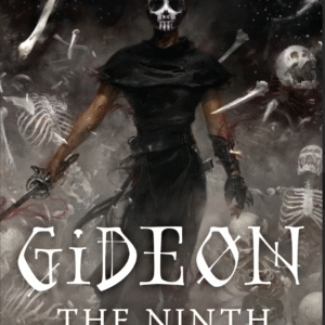 Gideon the Ninth – Tamsyn Muir