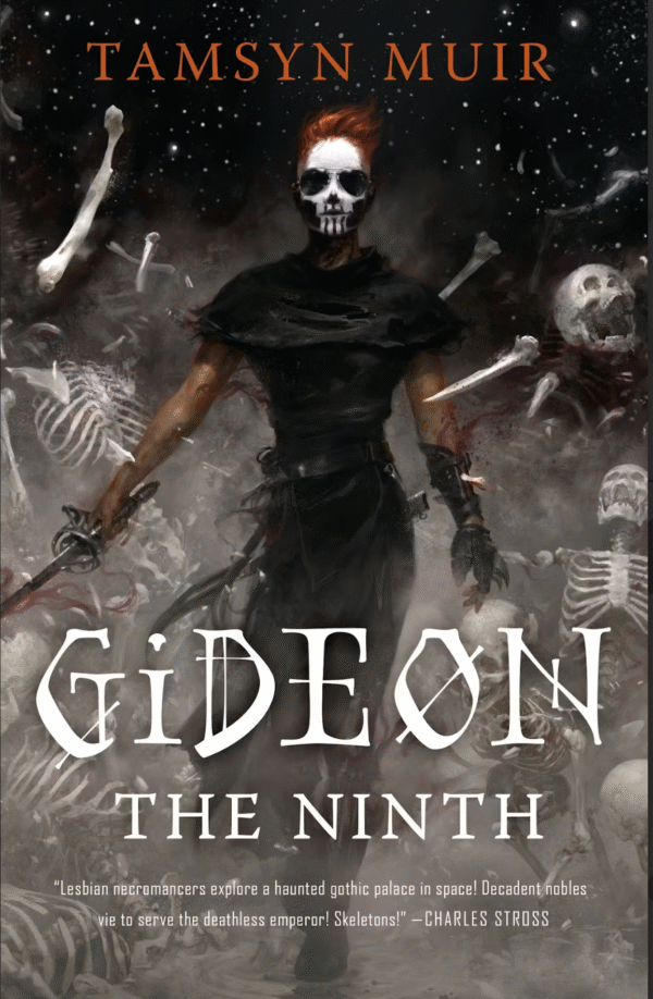Gideon the Ninth – Tamsyn Muir