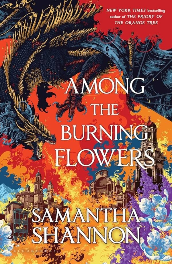 among the burning flowers samantha shannon